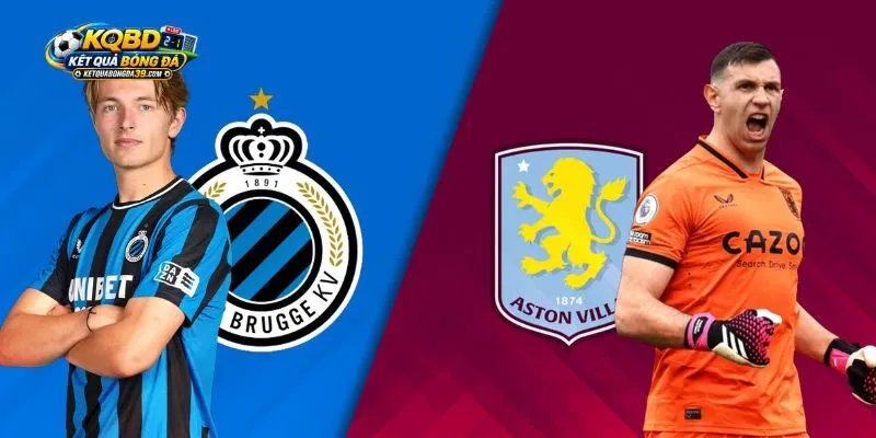 Đánh giá thực tế phong độ của Club Brugge vs Aston Villa