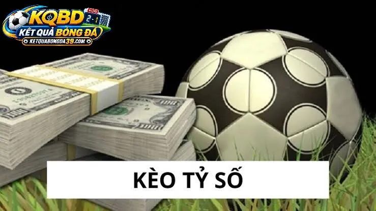 Kèo Tỷ Số Trong Kết Quả Bóng Đá Là Gì?