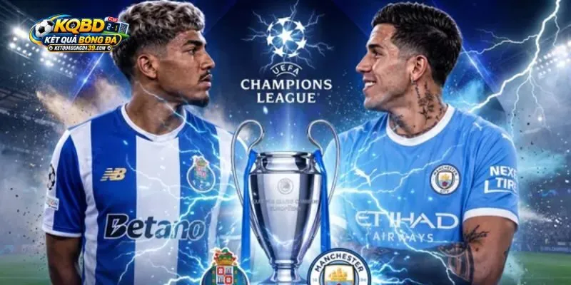 Tương quan phong độ trước giờ bóng lăn của FC Porto vs Manchester City